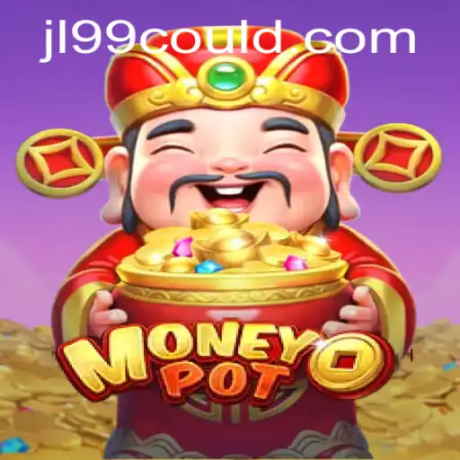 MoneyPot: A Thrilling New Game Experience with the JL99 Feature